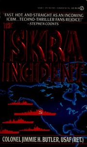 Cover of: The Iskra incident by Jimmie H. Butler