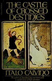 Cover of: The Castle of Crossed Destinies by Italo Calvino