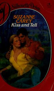 Cover of: Kiss and tell by Suzanne Carey