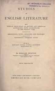 Cover of: Studies in English literature: Being typical selections of British and American authorship, from Shakespeare to the present time with definitions, notes, analyses, and glossary as an aid to systematic literary study