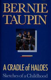 A Cradle of Haloes by Bernie Taupin
