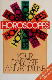 Cover of: Horoscopes: your daily fate and fortune.