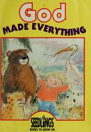 Cover of: God made everything-- just right!