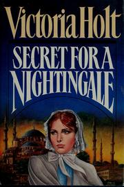 Cover of: Secret for a nightingale by Victoria Holt