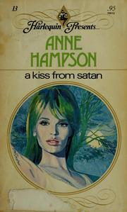 Cover of: A Kiss From Satan by Anne Hampson