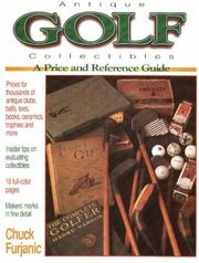 Cover of: Antique golf collectibles by Chuck Furjanic