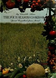 Cover of: The Four Seasons cookbook | Charlotte Adams
