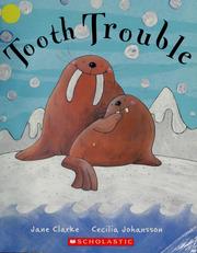 Cover of: Tooth trouble by Jane Clarke