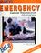 Cover of: Emergency care and transportation of the sick and injured