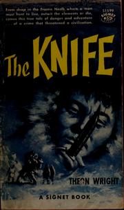 Cover of: The knife by Theon Wright