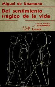 Cover of: Del sentimiento trágico de la vida. by Miguel de Unamuno