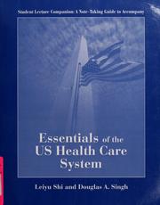Cover of: Student lecture companion: a note-taking guide to accompany Essentials of the US health care system