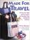 Cover of: Made for Travel