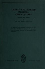 Cover of: Clergy leadership in small communities by Alice B. Mann, Alice B. Mann