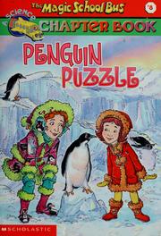 Cover of: Penguin Puzzle (The Magic School Bus Chapter Books #8) by Judith Bauer Stamper