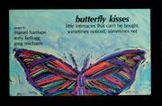 Cover of: Butterfly kisses: little intimacies that can't be bought, sometimes noticed, sometimes not