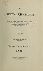 Cover of: The Preston genealogy: tracing the history of the family from about 1040, A.D. ... : to the present time