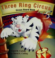 Three ring circus by Carol M. Cutting