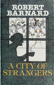 Cover of: A city of strangers