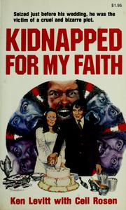 Cover of: Kidnapped for my faith