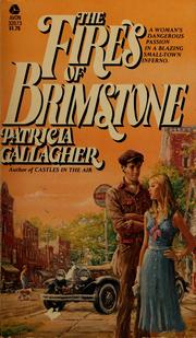 Cover of: The fires of Brimstone by Patricia Gallagher