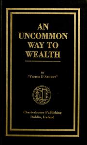 Cover of: An uncommon way to wealth