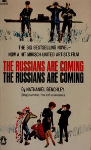 Cover of: The Russians are coming, the Russians are coming by Nathaniel Benchley