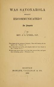 Was Savonarola really excommunicated? by J. L. O'Neil