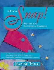 Cover of: It's a snap! by Jeanine Twigg