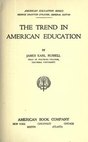 Cover of: The trend in American education