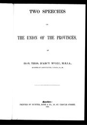 Cover of: Two Speeches on the Union of the Provinces | Thomas D