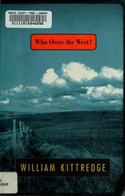 Cover of: Who owns the West?