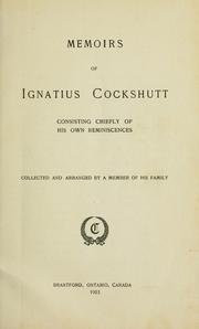 Memoirs of Ignatius Cockshutt by Ignatius Cockshutt