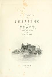 Cover of: Fifty plates of shipping and craft by Edward William Cooke, Edward William Cooke