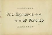Cover of: The Highlands of Toronto by Toronto Belt Land Corporation