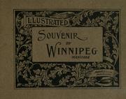 Cover of: Illustrated souvenir of Winnipeg, Manitoba by 