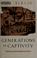 Cover of: Generations of captivity