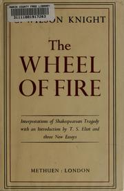 Cover of: The wheel of fire by G. Wilson Knight