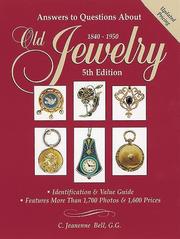 Cover of: Answers to Questions About Old Jewelry, 1840-1950 (Answers to Questions About Old Jewelry)