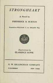 Cover of: Strongheart: a novel by Frederick R. Burton