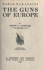 Cover of: The guns of Europe by Joseph A. Altsheler