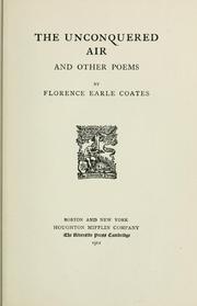 Cover of: The unconquered air by Florence Earle Coates