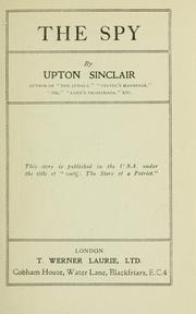Cover of: The spy. -- by Upton Sinclair
