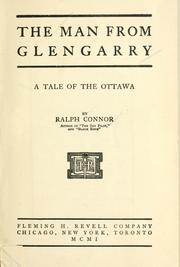 Cover of: The man from Glengarry: a tale of the Ottawa