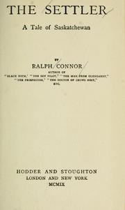 Cover of: The settler by Ralph Connor