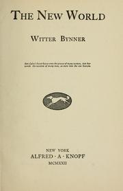 Cover of: The new world. -- by Witter Bynner