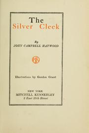 Cover of: The silver cleek by John Cambell Haywood