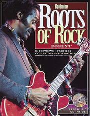 Cover of: Goldmine roots of rock digest by compiled by the editors of Goldmine magazine.