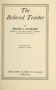 Cover of: The beloved traitor by Frank L. Packard