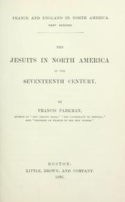 Cover of: The Jesuits in North America in the seventeenth century by Francis Parkman